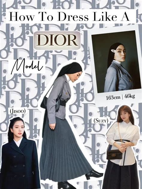 How to dress like a dior model 